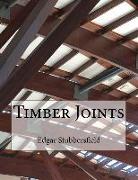 Timber Joints: Timber Design File 9