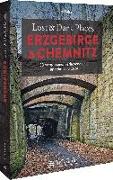 Lost & Dark Places Erzgebirge u. Chemnitz