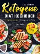 Das leckere Ketogene -Diät Kochbuch