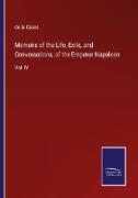 Memoirs of the Life, Exile, and Conversations, of the Emperor Napoleon