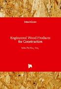 Engineered Wood Products for Construction