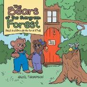 The Bears of the Evergreen Forest