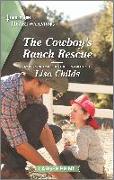 The Cowboy's Ranch Rescue: A Clean and Uplifting Romance