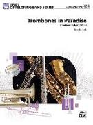 Trombones in Paradise: Trombone Section Feature, Conductor Score