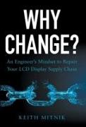 Why Change?