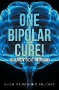 One Bipolar Cure!