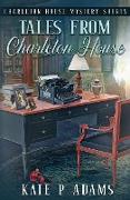 Tales from Charleton House