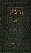 The Book of Moments vol. 1