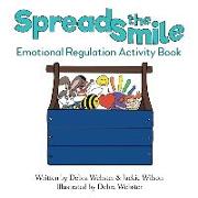 Spread the Smile: Emotional Regulation Activity Book