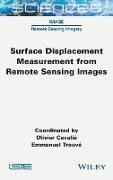 Surface Displacement Measurement from Remote Sensing Images