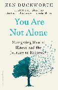 You Are Not Alone