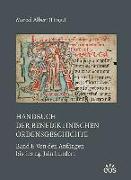 Handbuch der benediktinischen Ordensgeschichte - Band 1: Von den Anfängen bis ins 14. Jahrhundert