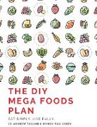 The DIY Mega Foods Plan