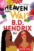 Heaven Can Wait - Book One