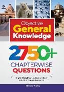 Objective General Knowledge 2750+ Chapterwise Questions