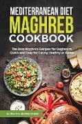 Mediterranean Diet Maghreb Cookbook