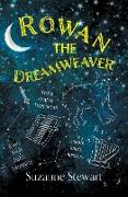Rowan the Dreamweaver