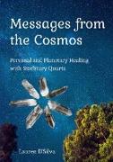 Messages from the Cosmos