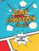 Blank Comic Book for Kids