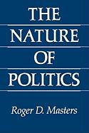 The Nature of Politics