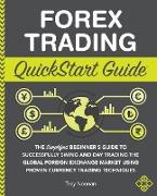 Forex Trading QuickStart Guide