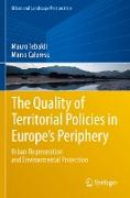 The Quality of Territorial Policies in Europe¿s Periphery