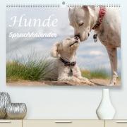 Hunde Spruchkalender (Premium, hochwertiger DIN A2 Wandkalender 2023, Kunstdruck in Hochglanz)