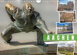 Aachen - ein Stadt zum Verlieben (Wandkalender 2023 DIN A4 quer)