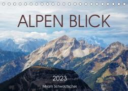 Alpen Blick (Tischkalender 2023 DIN A5 quer)