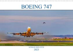 BOEING 747 - Königin der Lüfte (Wandkalender 2023 DIN A3 quer)