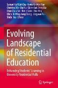 Evolving Landscape of Residential Education