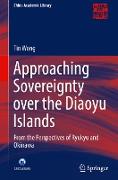 Approaching Sovereignty over the Diaoyu Islands