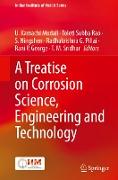 A Treatise on Corrosion Science, Engineering and Technology