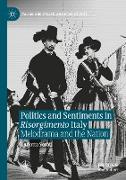 Politics and Sentiments in Risorgimento Italy