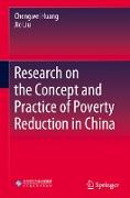 Research on the Concept and Practice of Poverty Reduction in China