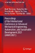 Proceedings of the International Conference on Advanced Mechanical Engineering, Automation, and Sustainable Development 2021 (AMAS2021)