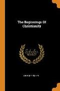 The Beginnings Of Christianity
