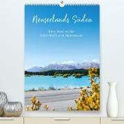 Neuseelands Süden - Eine Insel voller Schönheit und Abenteuer (Premium, hochwertiger DIN A2 Wandkalender 2023, Kunstdruck in Hochglanz)
