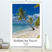 Karibischer Traum Isla Saona (Premium, hochwertiger DIN A2 Wandkalender 2023, Kunstdruck in Hochglanz)