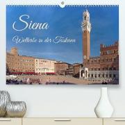 Siena - Welterbe in der Toskana (Premium, hochwertiger DIN A2 Wandkalender 2023, Kunstdruck in Hochglanz)