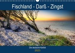 Fischland - Darß- Zingst (Wandkalender 2023 DIN A3 quer)