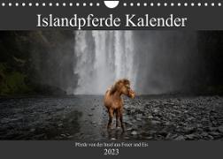 Islandpferde Kalender - Pferde von der Insel aus Feuer und Eis (Wandkalender 2023 DIN A4 quer)