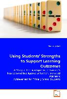 Using Students' Strengths to Support Learning Outcomes