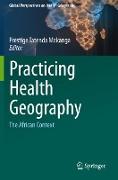 Practicing Health Geography