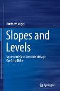 Slopes and Levels