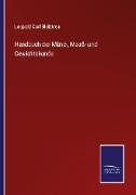 Handbuch der Münz-, Maaß- und Gewichtskunde