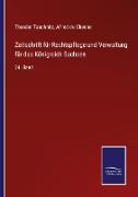 Zeitschrift für Rechtspflege und Verwaltung für das Königreich Sachsen