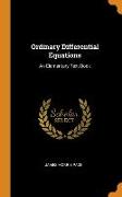 Ordinary Differential Equations: An Elementary Text Book