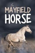 The Mayfield Horse - Book 3 in the Connemara Horse Adventure Series for Kids | The Perfect Gift for Children age 8-12