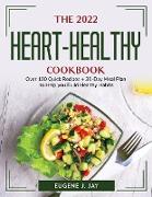 The 2022 Heart-Healthy Cookbook